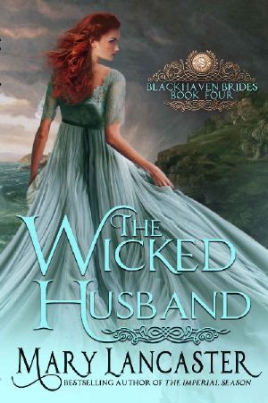 [Blackhaven Brides 04] • The Wicked Husband (Blackhaven Brides Book 4)